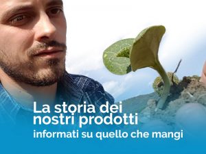 Scopri la storia dei nostri prodotti